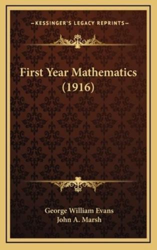 First Year Mathematics (1916)