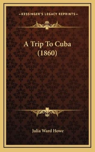 A Trip to Cuba (1860)