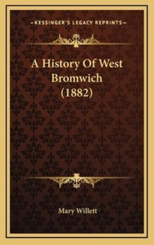 A History Of West Bromwich (1882)