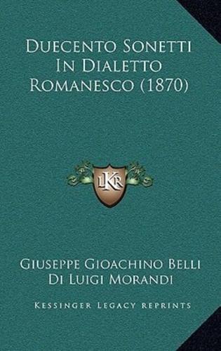 Duecento Sonetti In Dialetto Romanesco (1870)