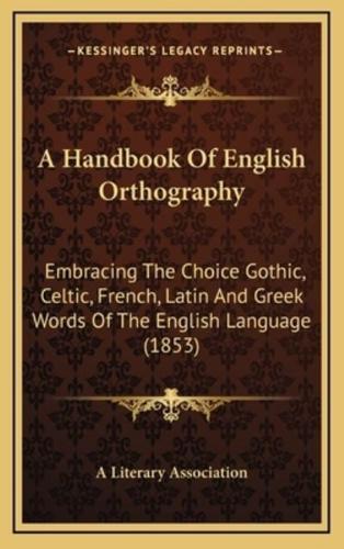 A Handbook of English Orthography