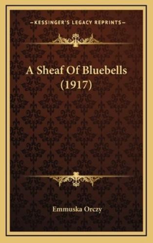 A Sheaf of Bluebells (1917)