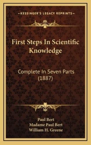 First Steps in Scientific Knowledge