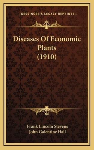 Diseases of Economic Plants (1910)
