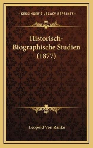 Historisch-Biographische Studien (1877)