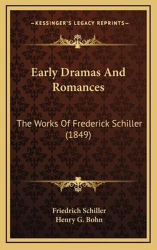 Early Dramas and Romances