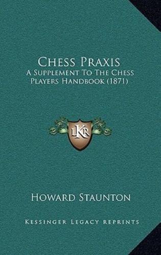 Chess Praxis