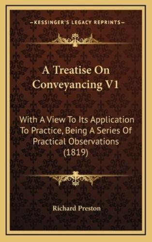 A Treatise on Conveyancing V1