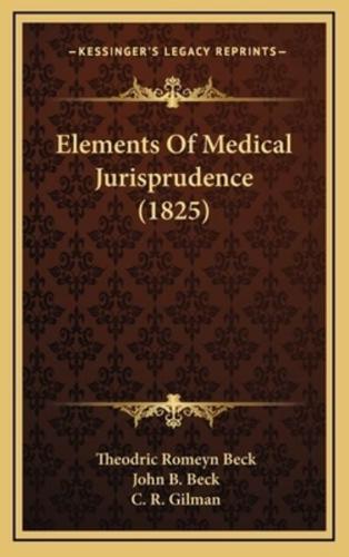 Elements Of Medical Jurisprudence (1825)