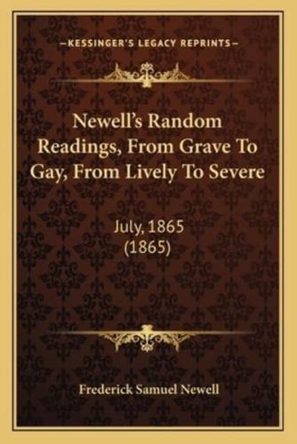 Newell's Random Readings, From Grave To Gay, From Lively To Severe