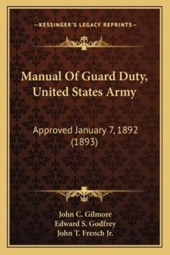 Manual Of Guard Duty, United States Army