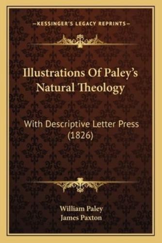 Illustrations Of Paley's Natural Theology