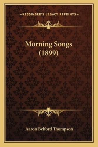 Morning Songs (1899)