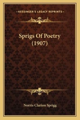 Sprigs of Poetry (1907)
