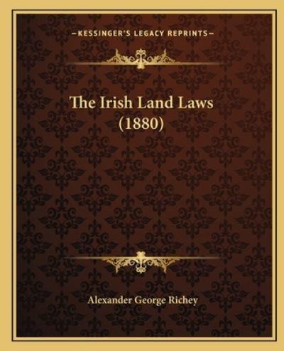 The Irish Land Laws (1880)