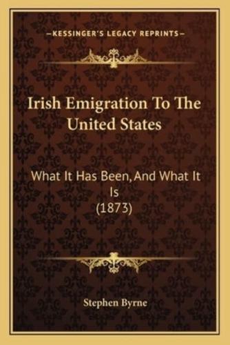 Irish Emigration To The United States