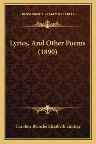 Lyrics, And Other Poems (1890)