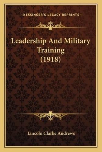 Leadership and Military Training (1918)