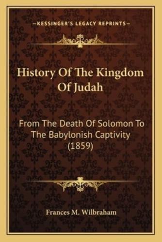 History Of The Kingdom Of Judah