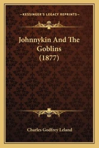 Johnnykin And The Goblins (1877)