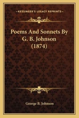 Poems and Sonnets by G. B. Johnson (1874)