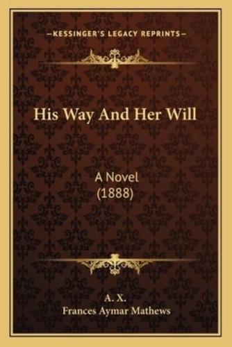 His Way And Her Will