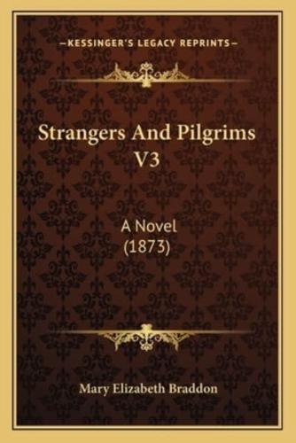 Strangers And Pilgrims V3