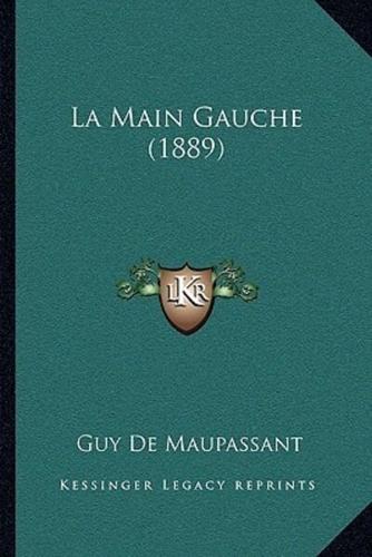 La Main Gauche (1889)