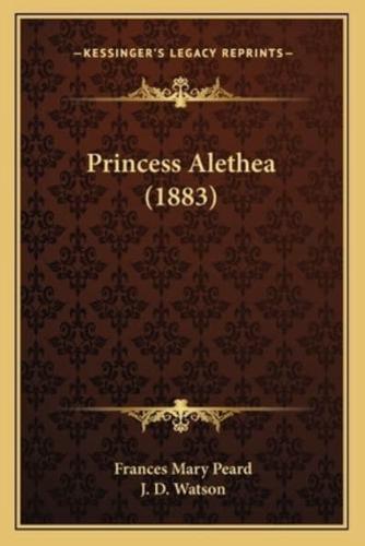 Princess Alethea (1883)