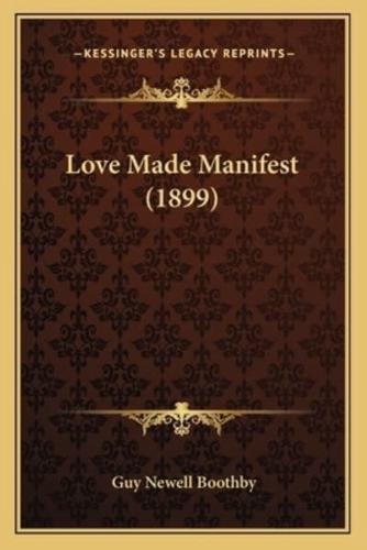 Love Made Manifest (1899)