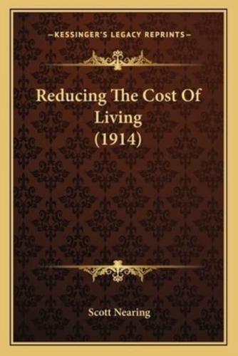 Reducing The Cost Of Living (1914)