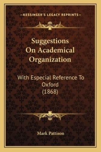 Suggestions On Academical Organization