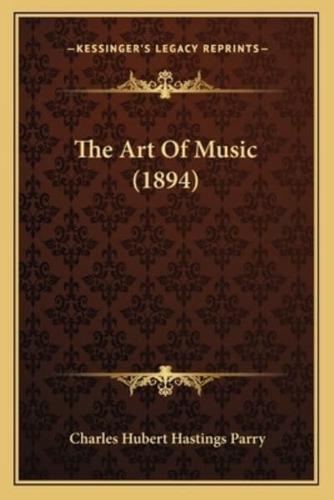 The Art Of Music (1894)