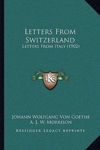 Letters From Switzerland