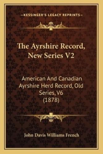 The Ayrshire Record, New Series V2