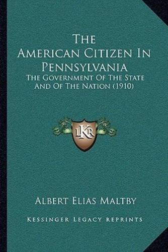 The American Citizen In Pennsylvania