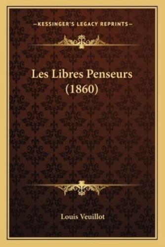 Les Libres Penseurs (1860)