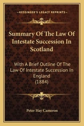 Summary Of The Law Of Intestate Succession In Scotland