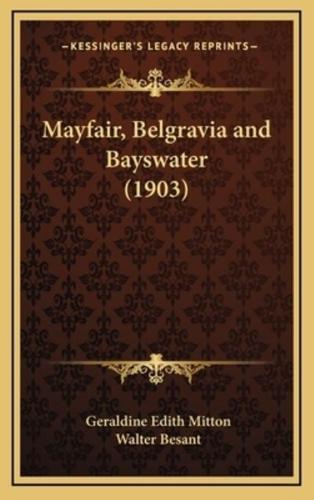 Mayfair, Belgravia and Bayswater (1903)