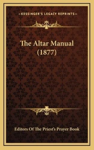 The Altar Manual (1877)