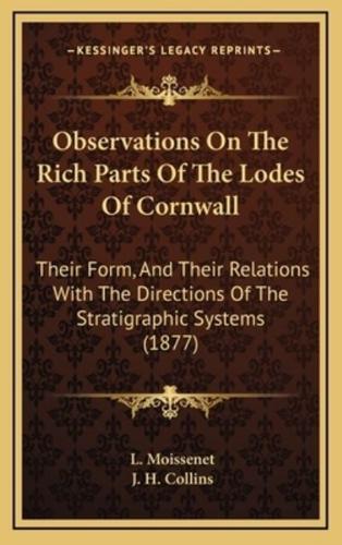 Observations on the Rich Parts of the Lodes of Cornwall