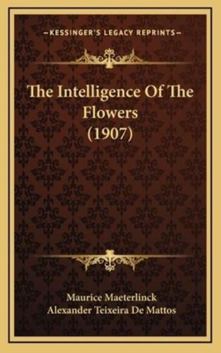 The Intelligence Of The Flowers (1907)