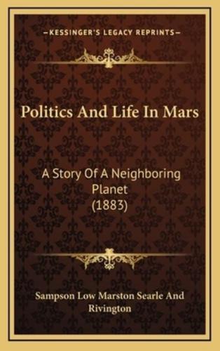Politics And Life In Mars