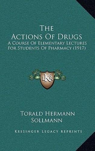 The Actions of Drugs