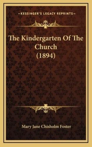 The Kindergarten of the Church (1894)