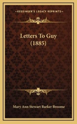 Letters To Guy (1885)