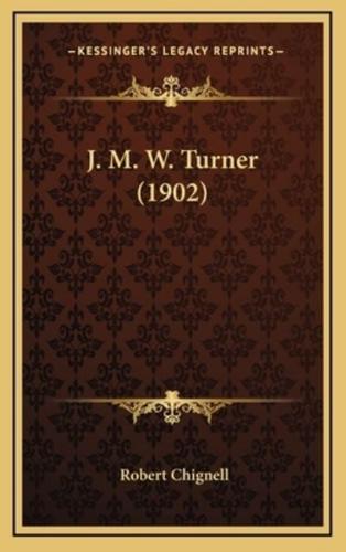 J. M. W. Turner (1902)