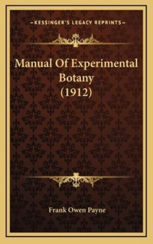 Manual of Experimental Botany (1912)