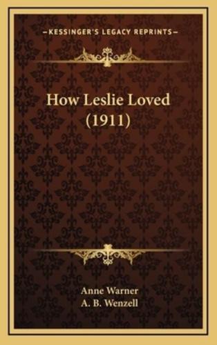 How Leslie Loved (1911)