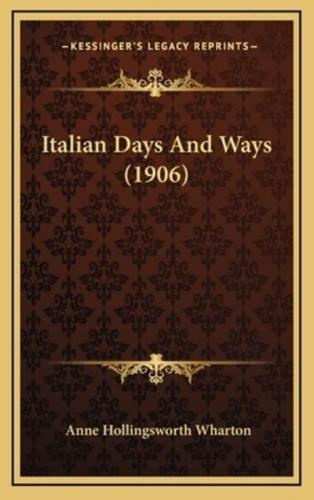 Italian Days and Ways (1906)